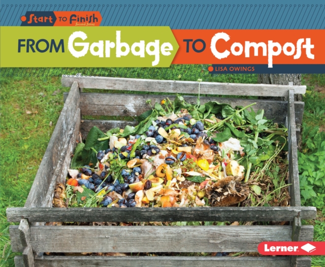 Book Cover for From Garbage to Compost by Lisa Owings