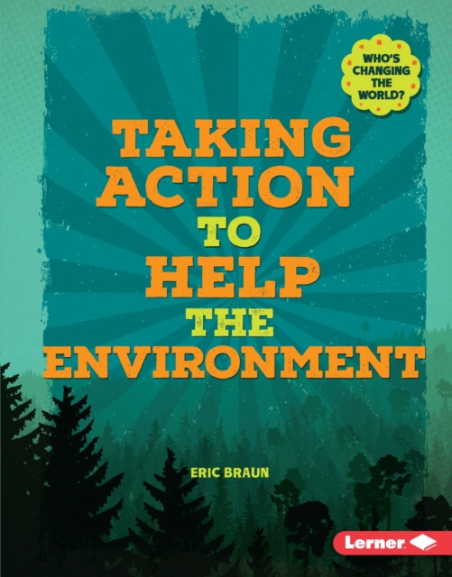 Book Cover for Taking Action to Help the Environment by Braun, Eric