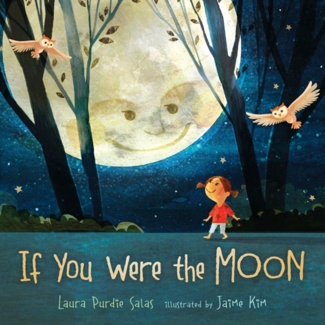 Book Cover for If You Were the Moon by Salas, Laura Purdie