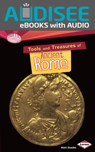 Book Cover for Tools and Treasures of Ancient Rome by Matt Doeden