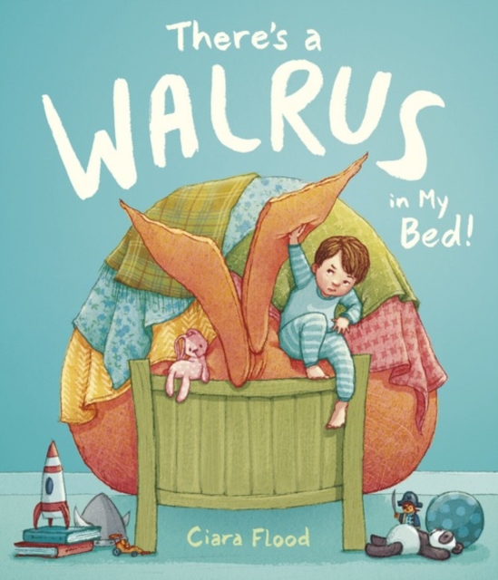 Book Cover for There's a Walrus in My Bed! by Flood, Ciara