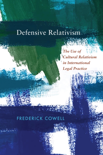 Book Cover for Defensive Relativism by Frederick Cowell