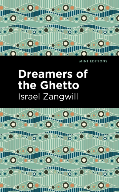 Book Cover for Dreamers of the Ghetto by Israel Zangwill