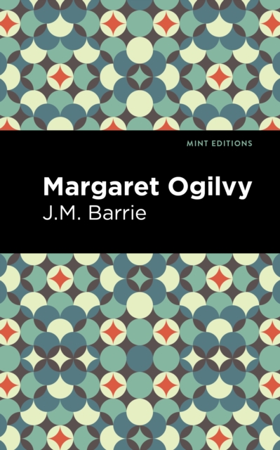 Book Cover for Margaret Ogilvy by J. M. Barrie