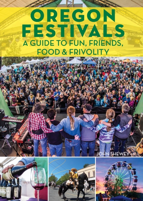 Book Cover for Oregon Festivals by John Shewey