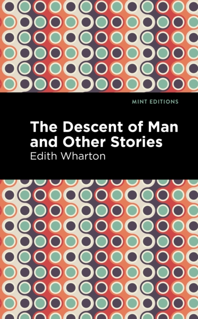 Book Cover for Descent of Man and Other Stories by Edith Wharton