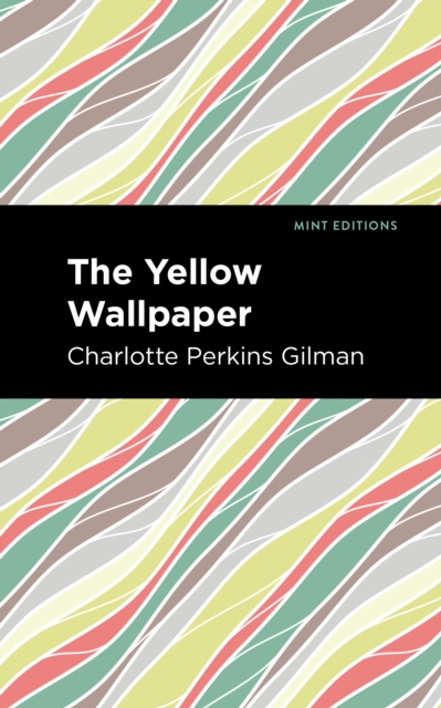 Book Cover for Yellow Wallpaper by Charlotte Perkins Gilman