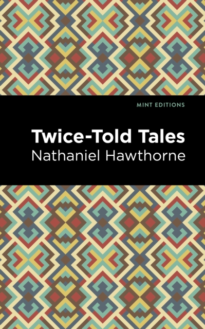 Book Cover for Twice Told Tales by Hawthorne, Nathaniel