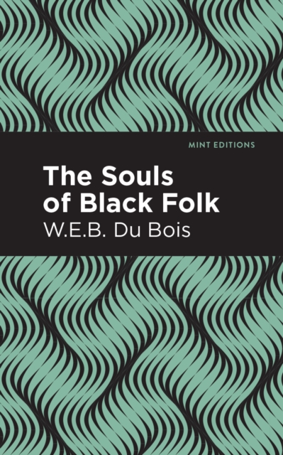 Book Cover for The Souls of Black Folk by W. E. B. Du Bois