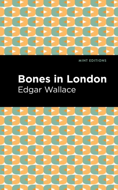 Book Cover for Bones in London by Edgar Wallace