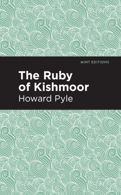 Book Cover for Ruby of Kishmoor by Pyle, Howard