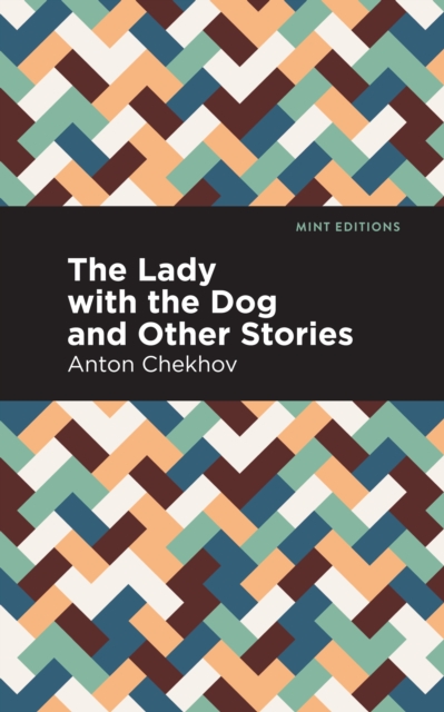 Book Cover for Lady with the Dog and Other Stories by Anton Chekhov