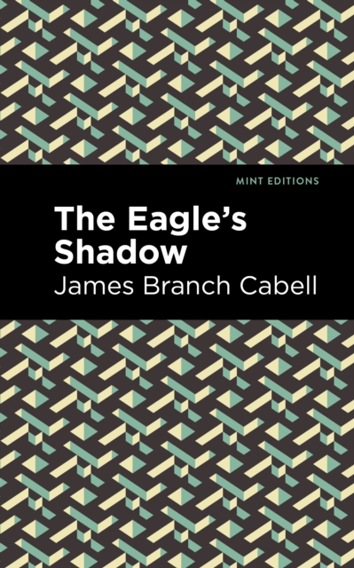 Book Cover for Eagle's Shadow by James Branch Cabell