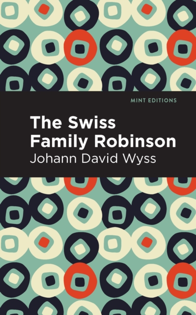 Book Cover for Swiss Family Robinson by Johann David Wyss