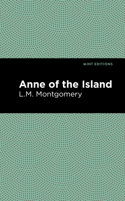 Book Cover for Anne of the Island by L. M. Montgomery