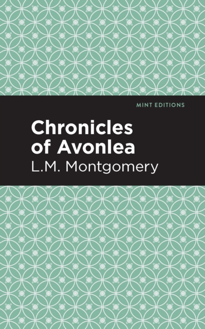 Book Cover for Chronicles of Avonlea by Montgomery, L. M.