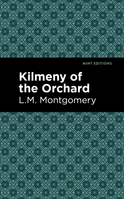 Book Cover for Kilmeny of the Orchard by Montgomery, L. M.