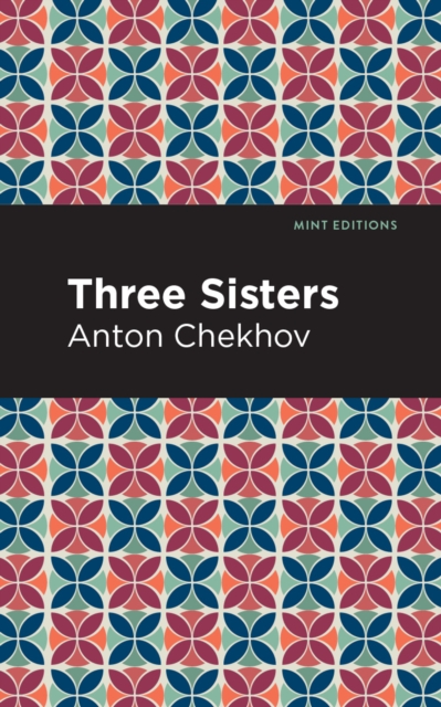 Book Cover for Three Sisters by Anton Chekhov