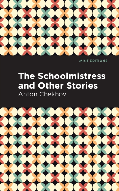 Book Cover for Schoolmistress and Other Stories by Anton Chekhov