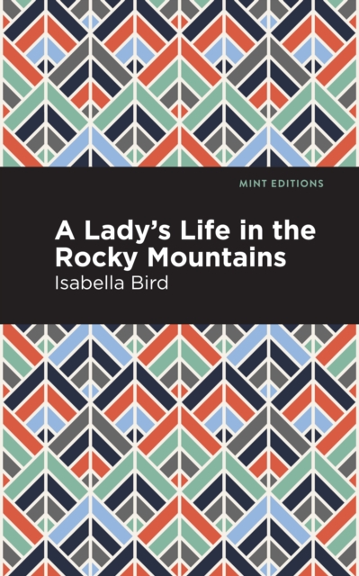 Book Cover for Lady's Life in the Rocky Mountains by Isabella L. Bird