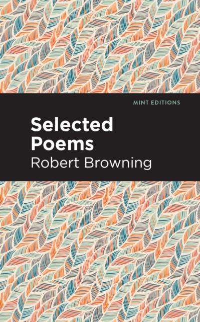 Book Cover for Selected Poems by Robert Browning