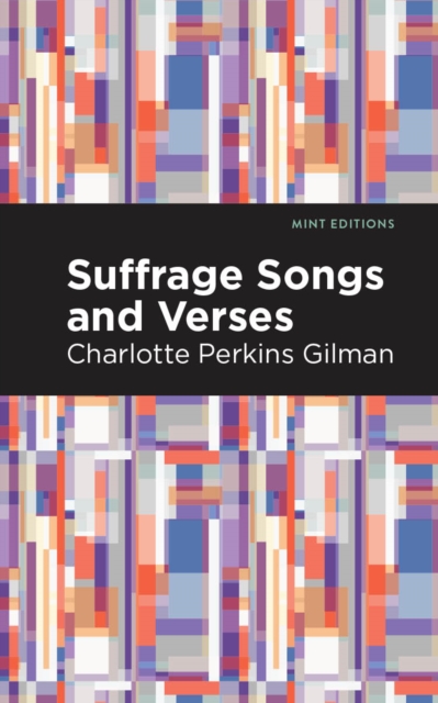 Book Cover for Suffrage Songs and Verses by Charlotte Perkins Gilman