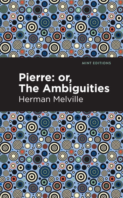 Book Cover for Pierre (Or, the Ambiguities) by Herman Melville