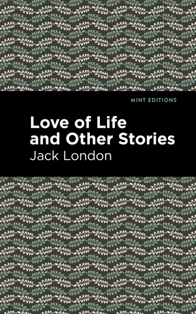 Book Cover for Love of Life and Other Stories by London, Jack