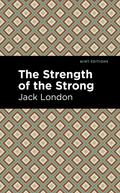 Book Cover for Strength of the Strong by London, Jack