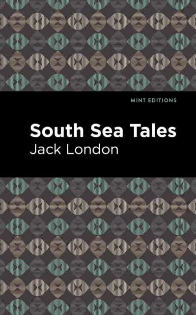 Book Cover for South Sea Tales by Jack London