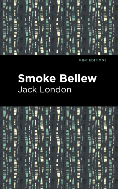 Book Cover for Smoke Bellew by Jack London