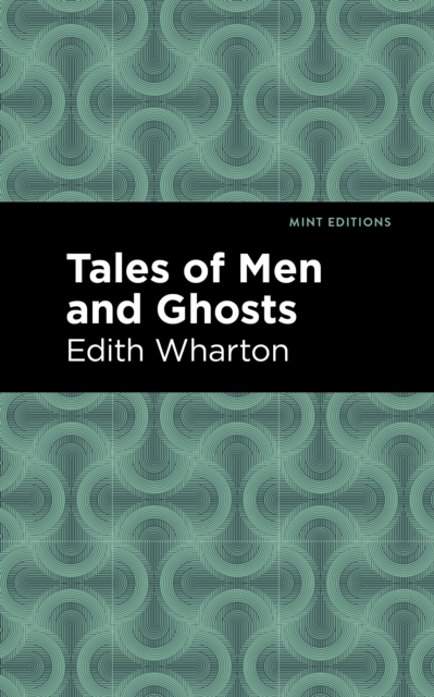 Book Cover for Tales of Men and Ghosts by Edith Wharton