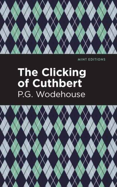 Book Cover for Clicking of Cuthbert by P. G. Wodehouse