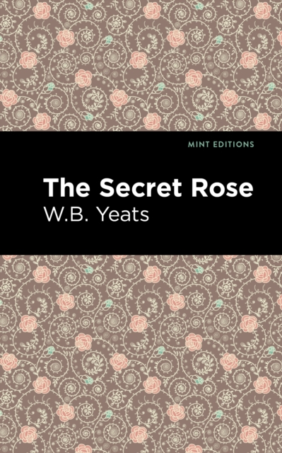Book Cover for Secret Rose by William Butler Yeats