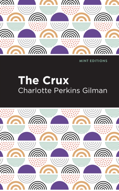 Book Cover for Crux by Gilman, Charlotte Perkins