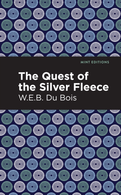 Book Cover for Quest of the Silver Fleece by W. E. B. Du Bois