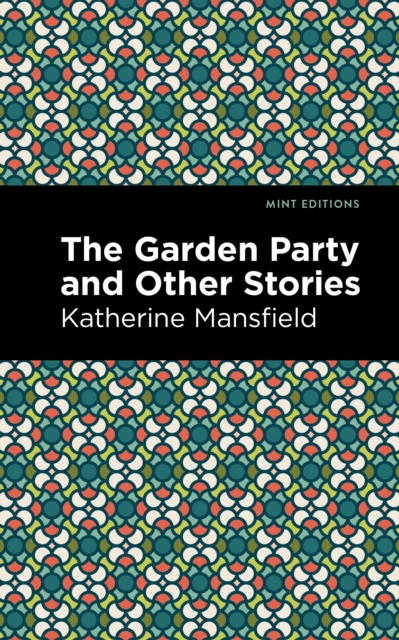 Book Cover for Garden Party and Other Stories by Katherine Mansfield