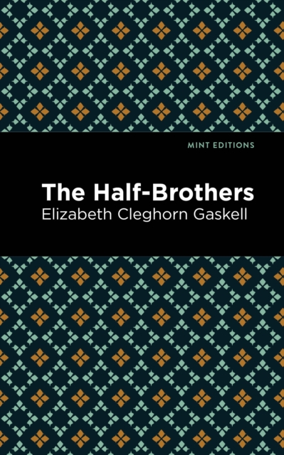 Book Cover for Half-Brothers by Gaskell, Elizabeth Cleghorn