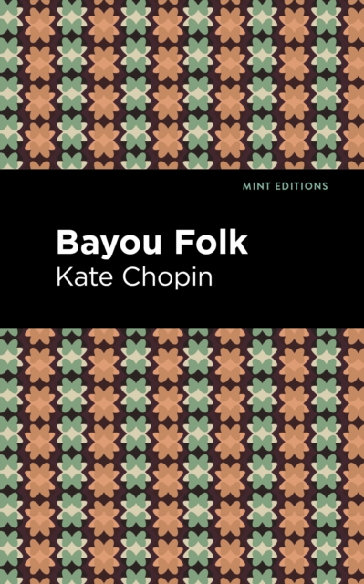 Book Cover for Bayou Folk by Kate Chopin