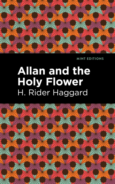 Book Cover for Allan and the Holy Flower by H. Rider Haggard