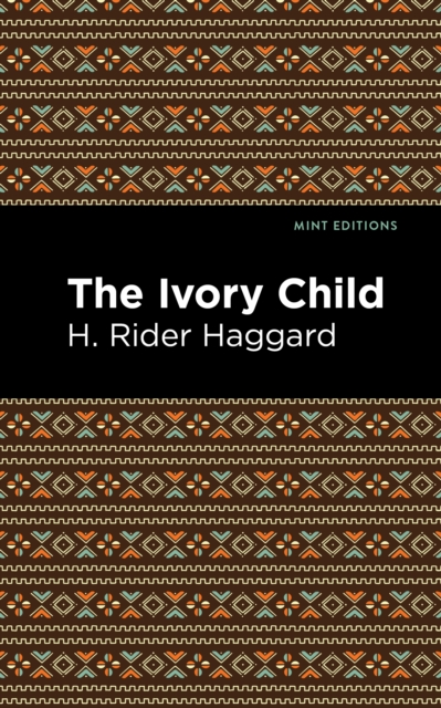 Book Cover for Ivory Child by H. Rider Haggard