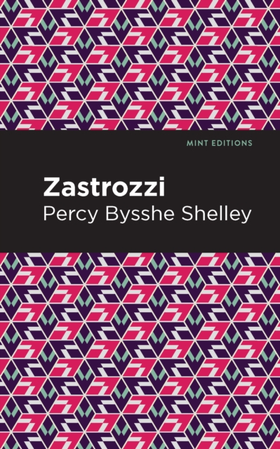 Book Cover for Zastrozzi by Percy Bysshe Shelley