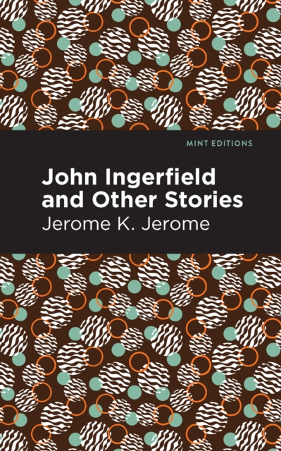 Book Cover for John Ingerfield by Jerome K. Jerome