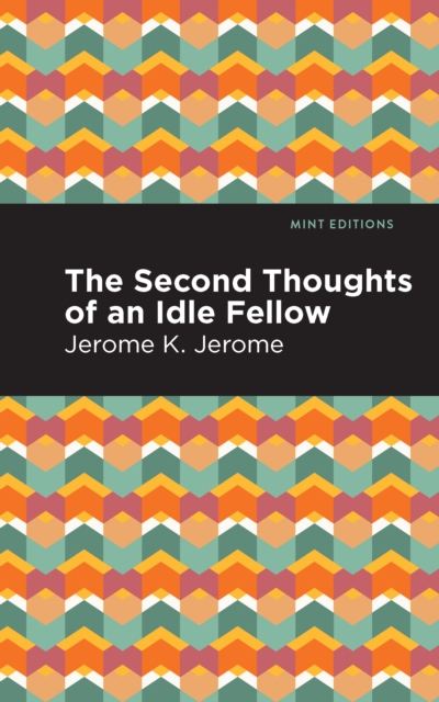 Book Cover for Second Thoughts of an Idle Fellow by Jerome K. Jerome