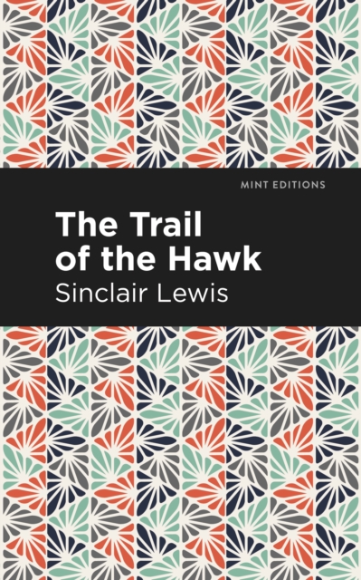 Book Cover for Trail of the Hawk by Sinclair Lewis