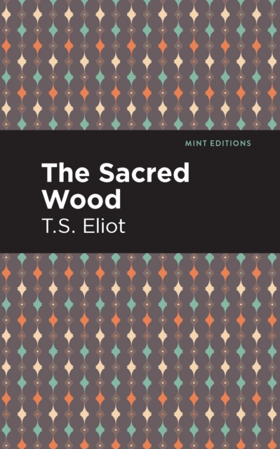 Book Cover for Sacred Wood by T. S. Eliot