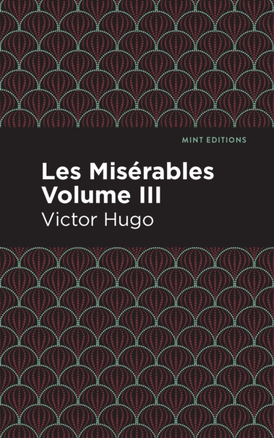 Book Cover for Les Miserables Volume III by Victor Hugo