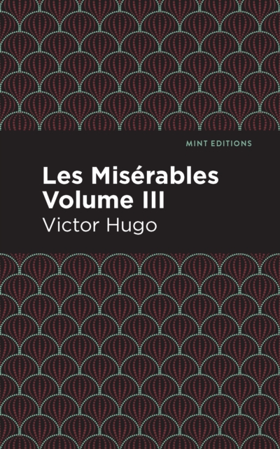 Book Cover for Les Miserables Volume III by Hugo, Victor