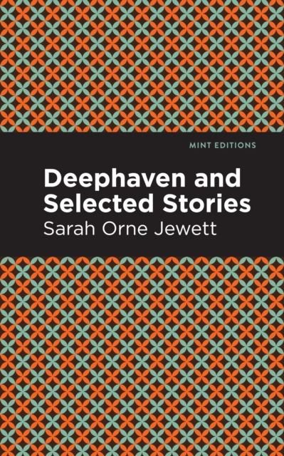 Book Cover for Deephaven and Selected Stories by Sarah Orne Jewett