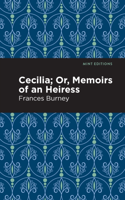 Book Cover for Cecilia; Or, Memoirs of an Heiress by Burney, Frances